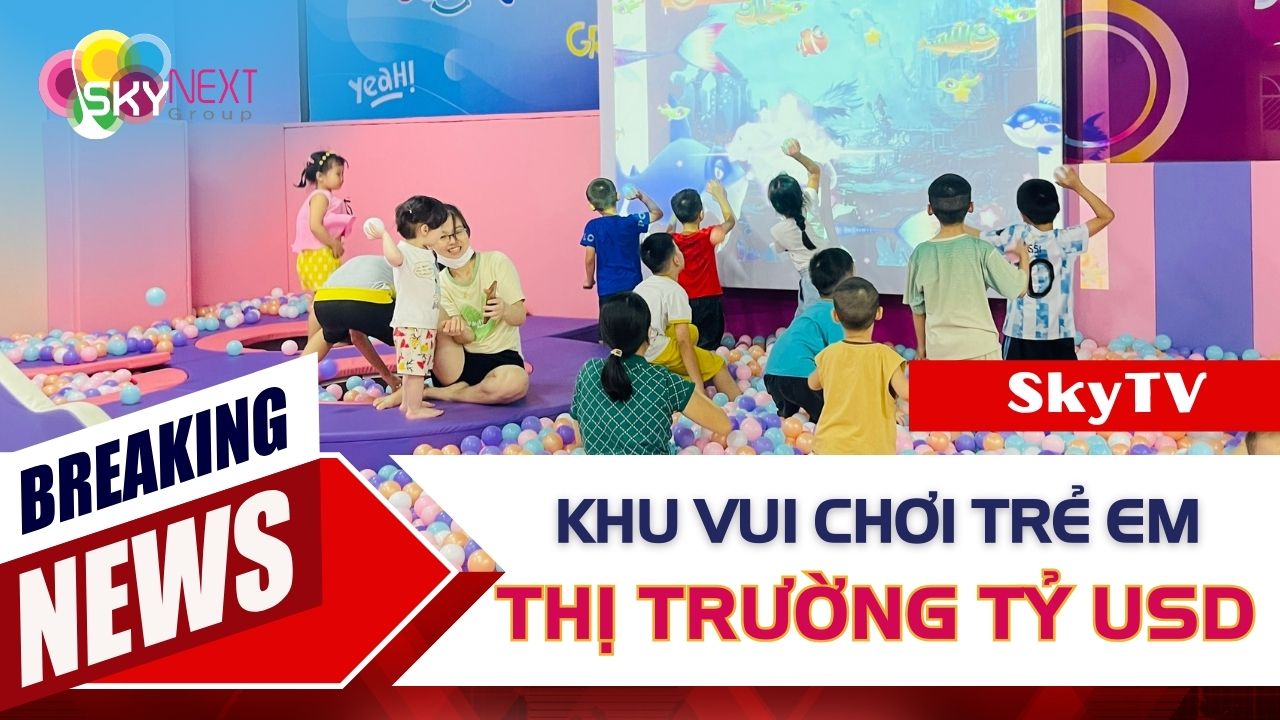 Hình ảnh khu vui chơi giải trí cho trẻ em - thị trường tỷ USD