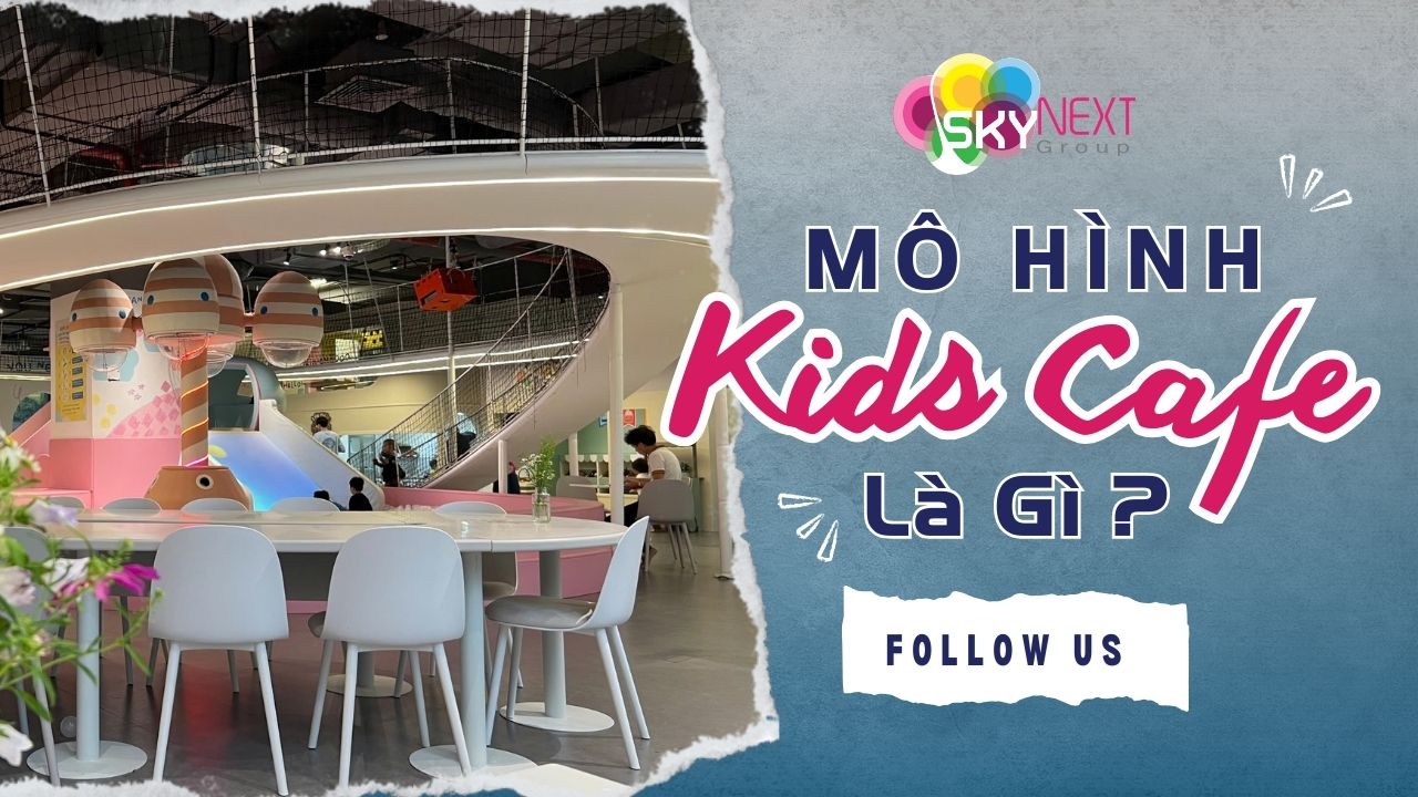 Hình ảnh mô hình kids cafe