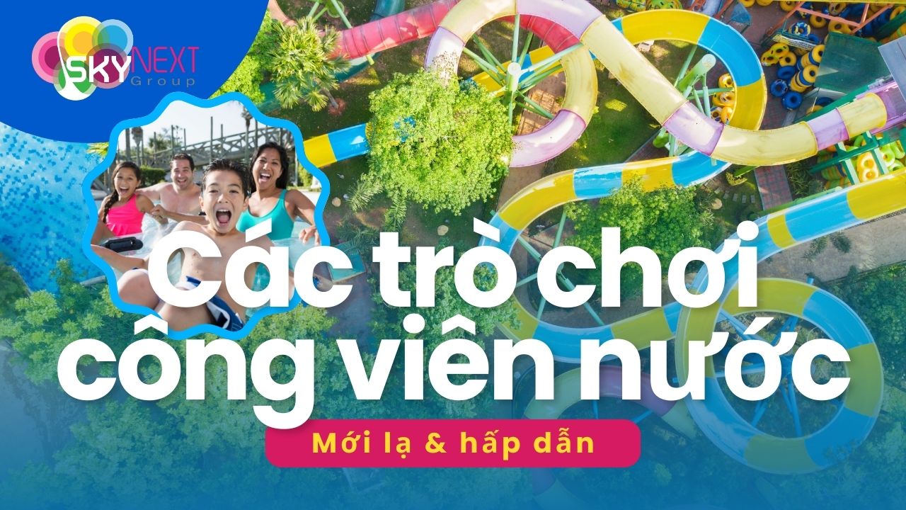 hinh cac tro choi trong cong vien nuoc moi la va hap dan nhat